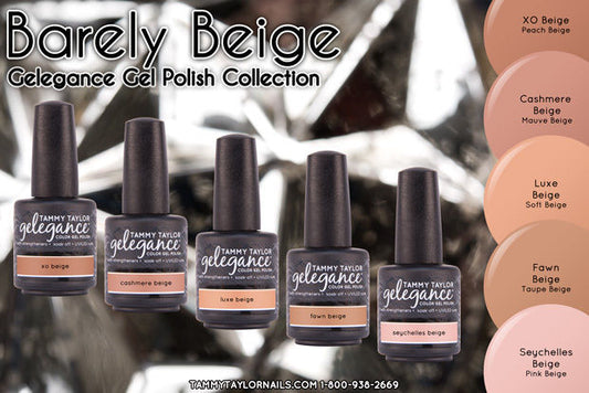 Tammy Taylor -"Barely Beige Collection"  Soak off Gel color - 5 COLORS